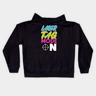 Laser Tag Mode On - Lasertag Kids Hoodie